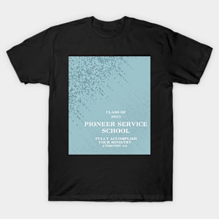 pioneer service school 2023 T-Shirt